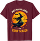 Dust 'Em Off Ladies It's Ridin' Season T-Shirt - T-Shirt | Maroon