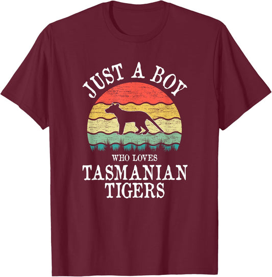 Just A Boy Who Loves Tasmanian Tigers T-Shirt - T-Shirt | Maroon