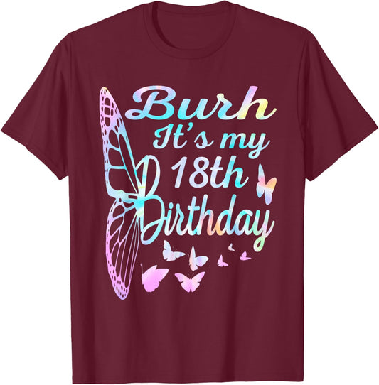 Bruh It's My 18th Birthday 18 Year Old 18th Birthday Girl T-Shirt - T-Shirt | Maroon