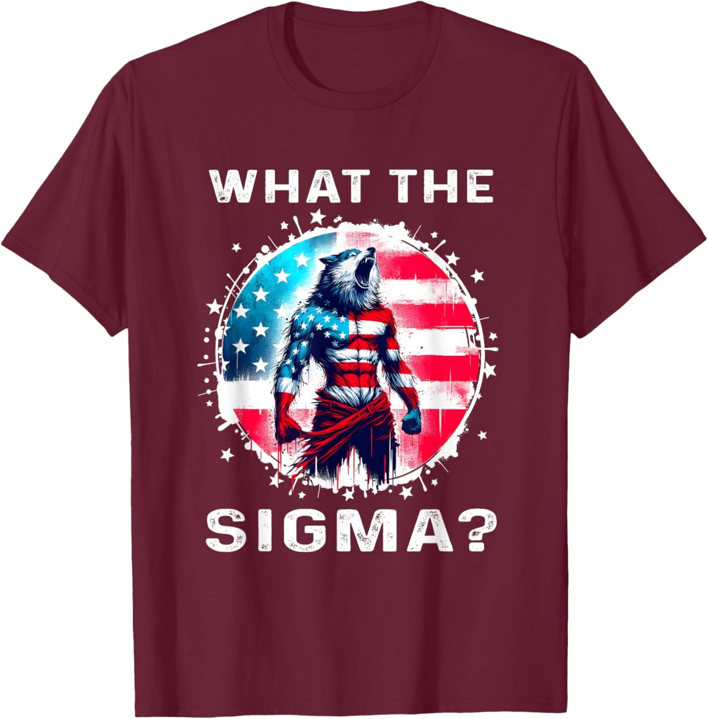 What The Sigma Ironic Meme Shirt Wolf Men And Women Vintage T-Shirt - T-Shirt | Maroon