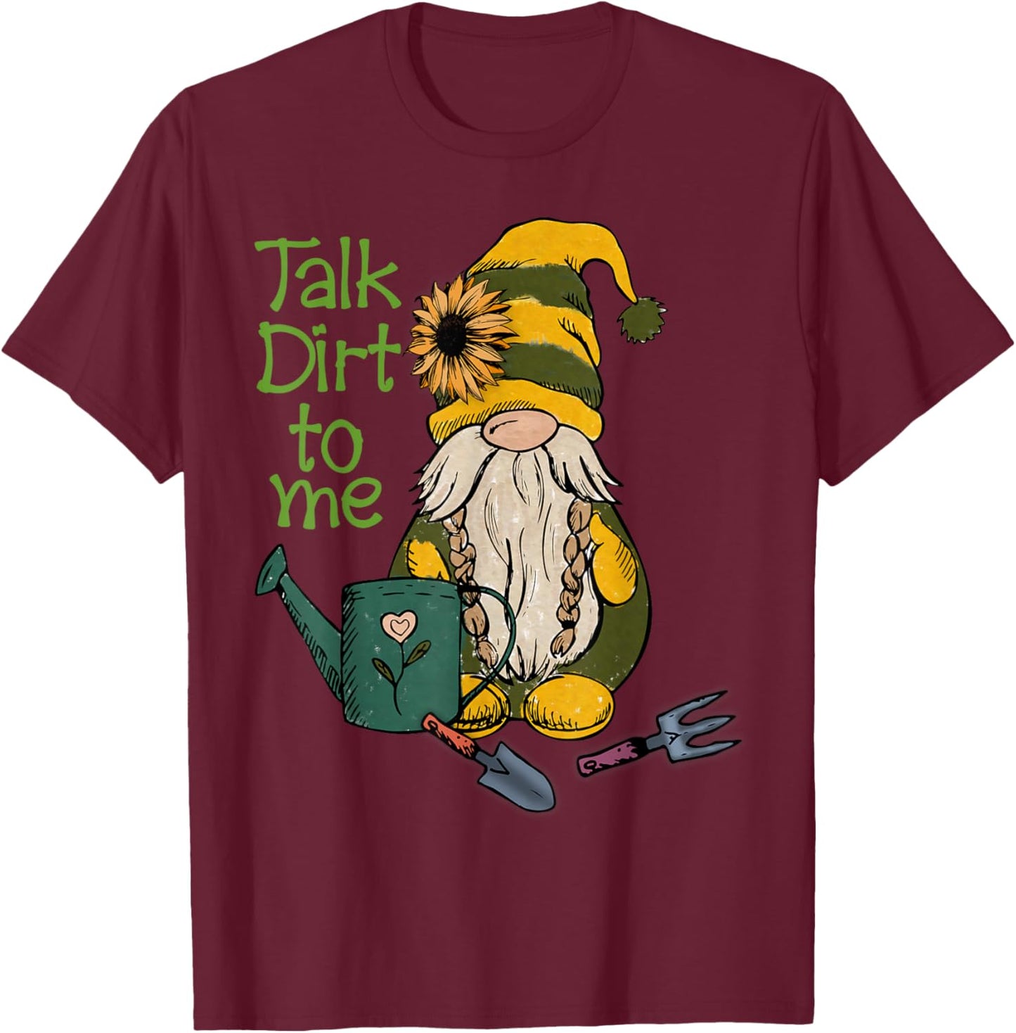 Talk Dirt To Me | Gardening Plants Botany T-Shirt - T-Shirt | Maroon