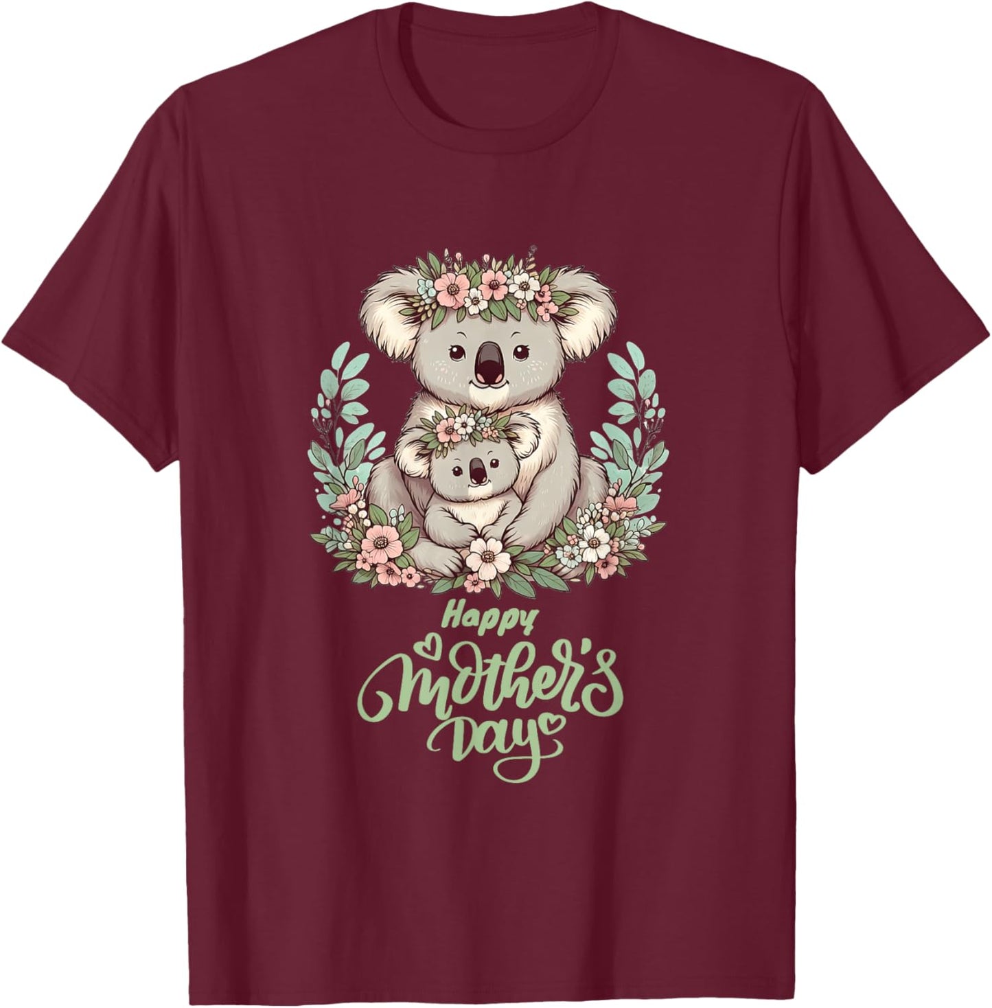 Koala Lover Hug Floral Mum Happy Mother's Day T-Shirt - T-Shirt | Maroon