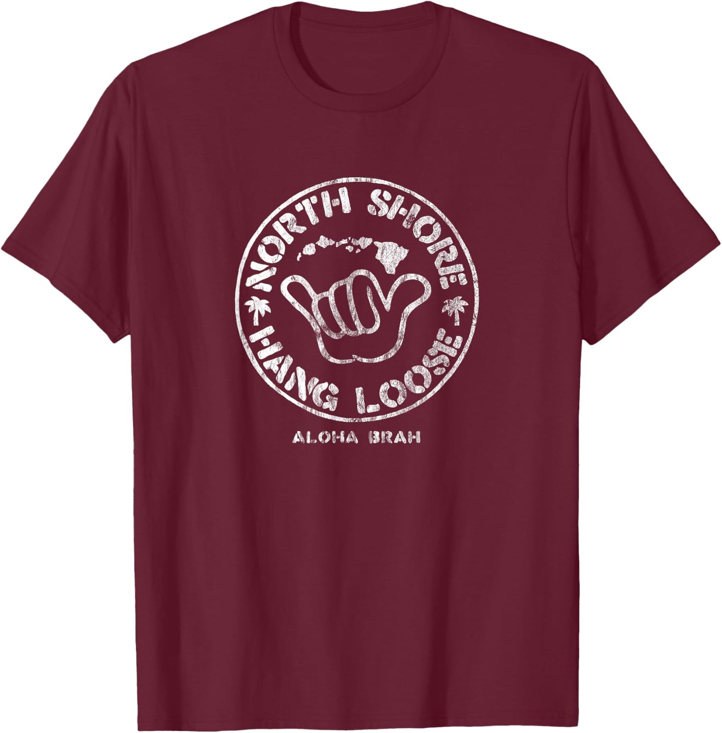 Aloha Shaka Brah Hawaii Islands T-Shirt - T-Shirt | Maroon