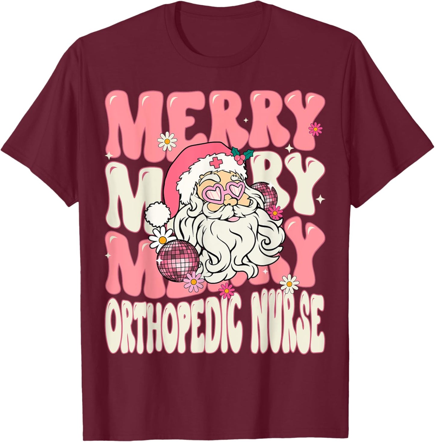 Merry Orthopedic Nurse Christmas Retro Pink Orthopedic Nurse T-Shirt - T-Shirt | Maroon