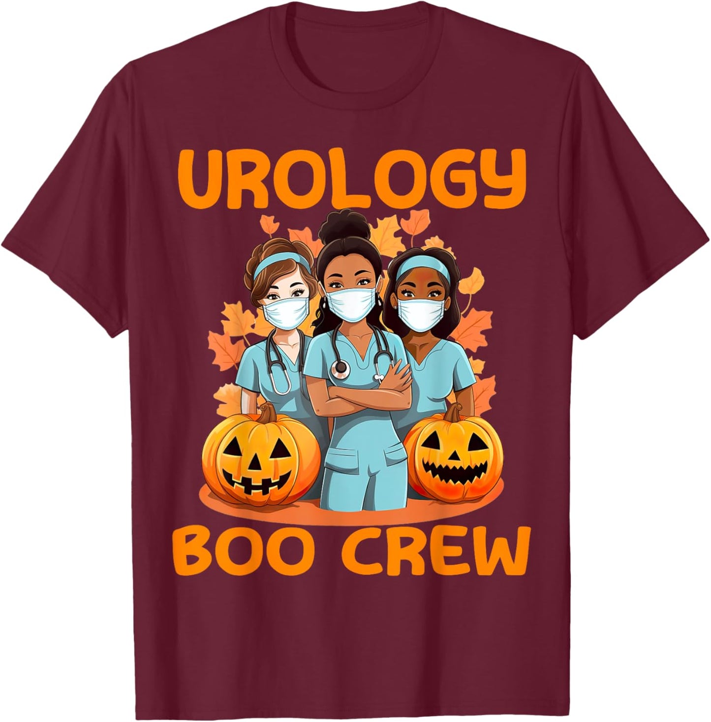 Urologist Urology Nurse Boo Crew Halloween RN Doctor Tech T-Shirt - T-Shirt | Maroon