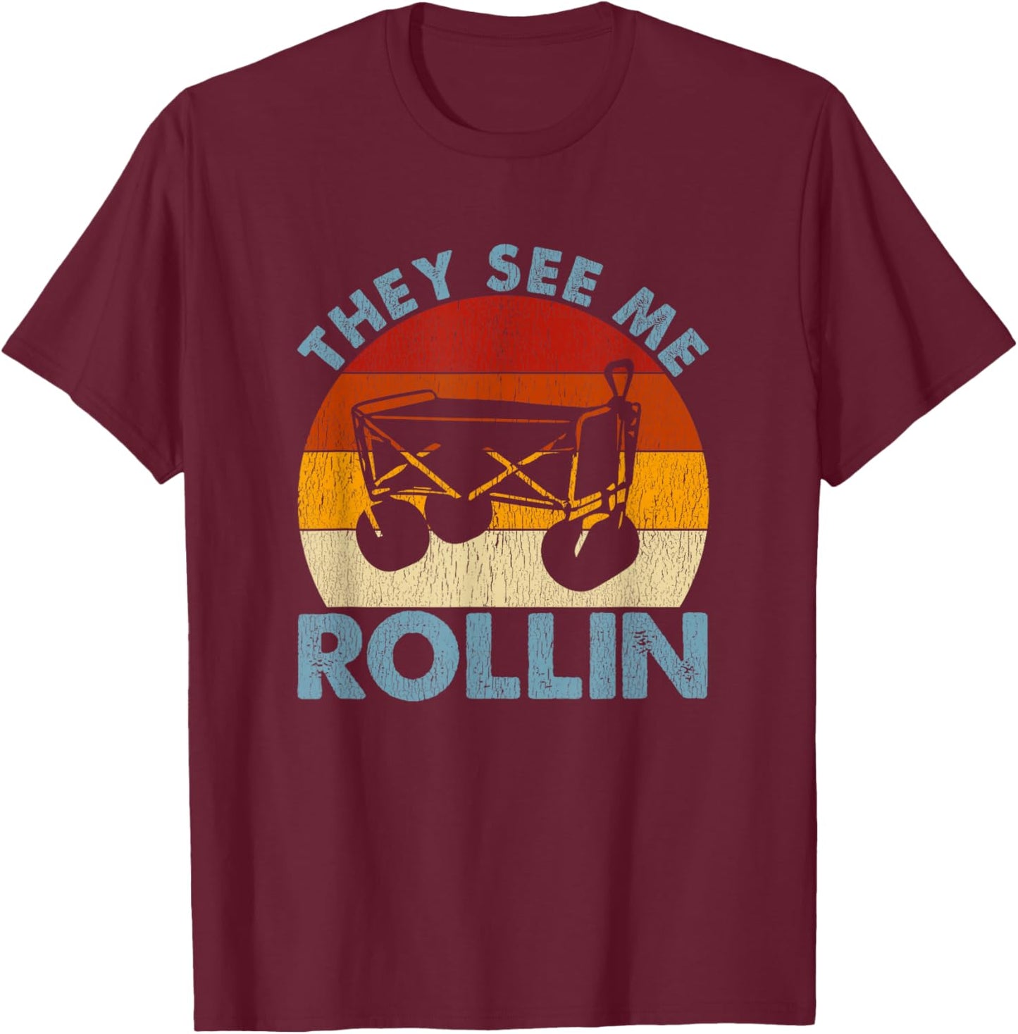They See Me Rollin Vintage Ballpark Wagon Baseball T-Shirt - T-Shirt | Maroon