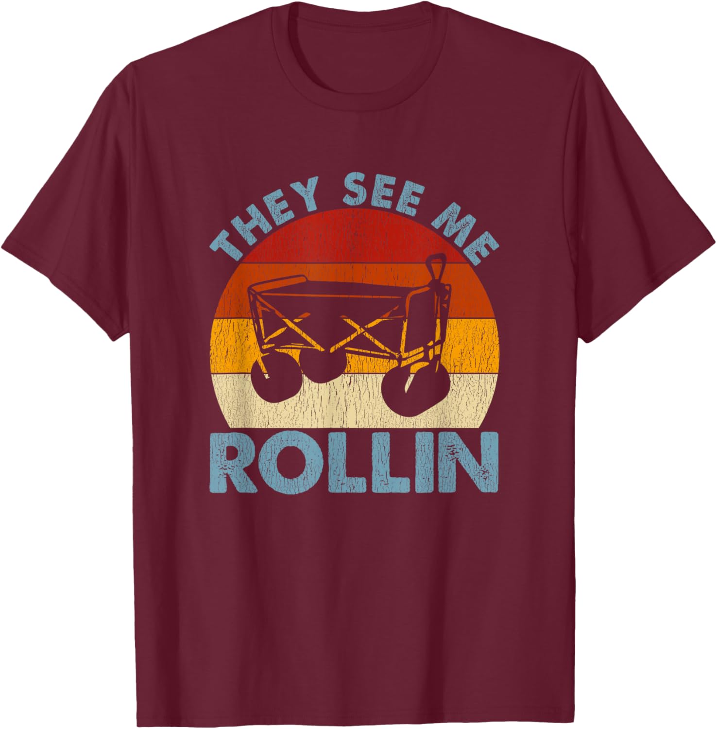 They See Me Rollin Vintage Ballpark Wagon Baseball T-Shirt - T-Shirt | Maroon
