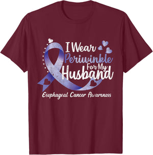 I wear periwinkle for my Husband Esophageal Cancer Awareness T-Shirt - T-Shirt | Maroon