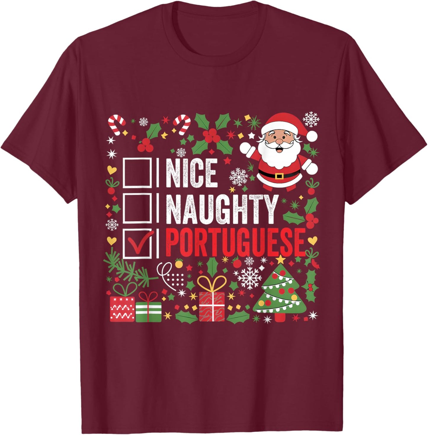 Nice Naughty Portuguese Christmas Santa Claus Portugal T-Shirt - T-Shirt | Maroon