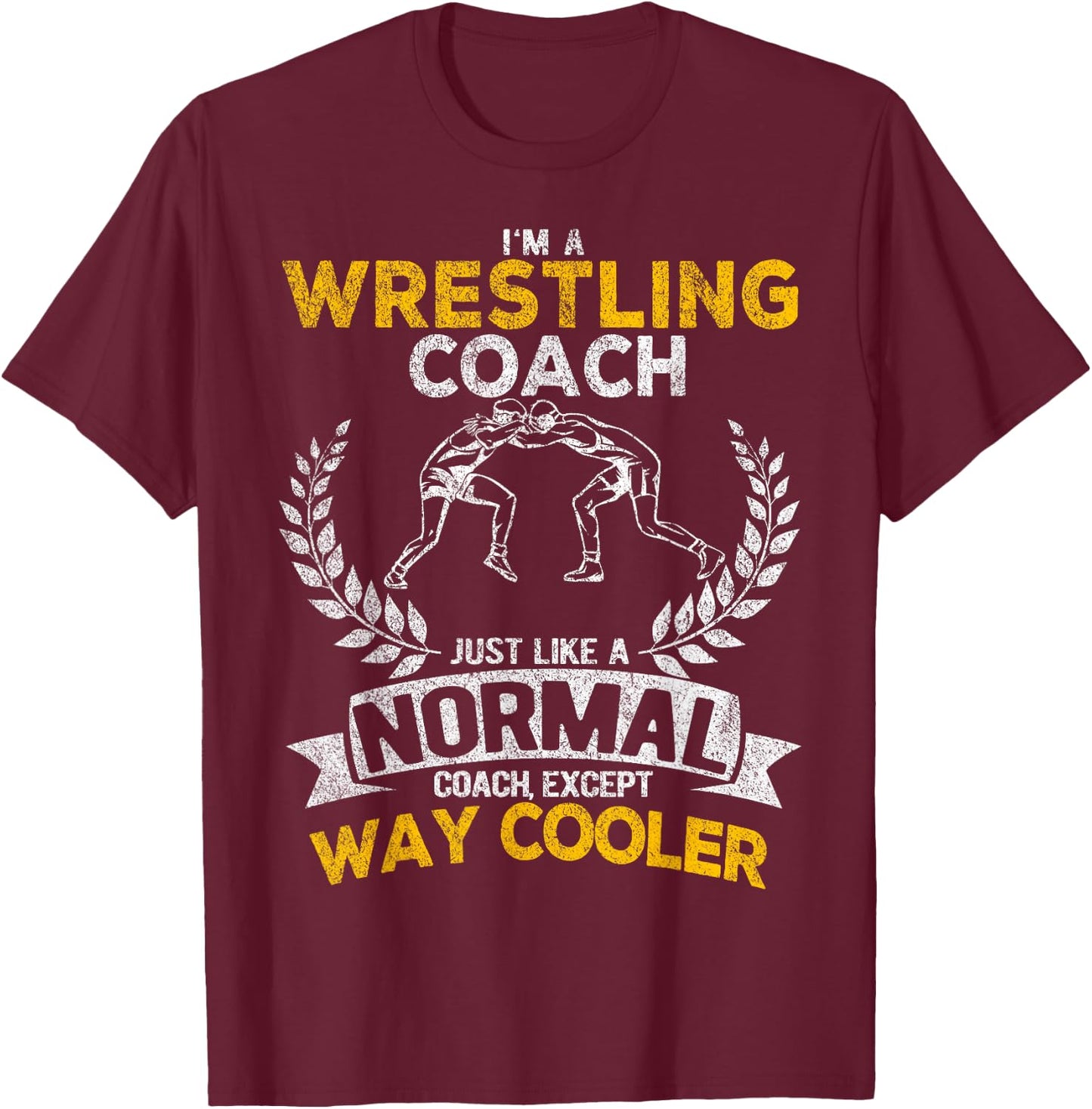 Wrestling Coach Scholastic Wrestling Folkstyle Wrestling T-Shirt - T-Shirt | Maroon