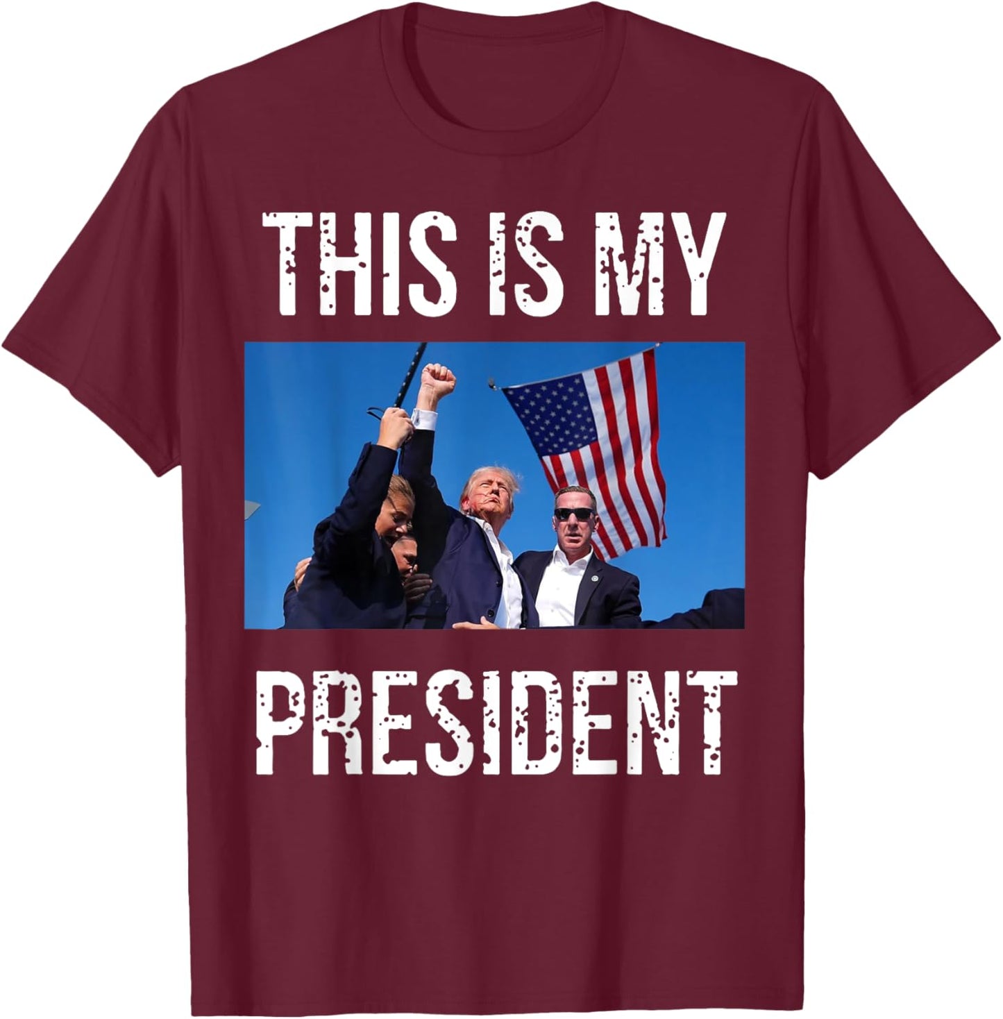 Trump 2024 This Is My President T-Shirt - T-Shirt | Maroon