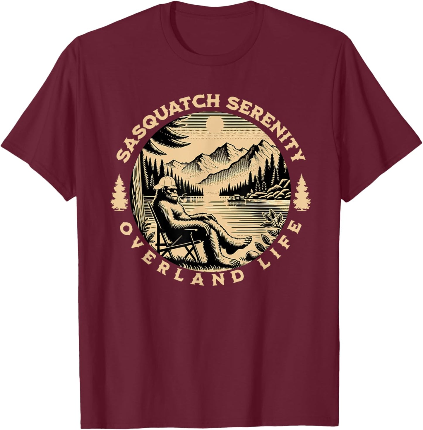 Sasquatch Serenity Overland Life Graphic , Small T-Shirt - T-Shirt | Maroon