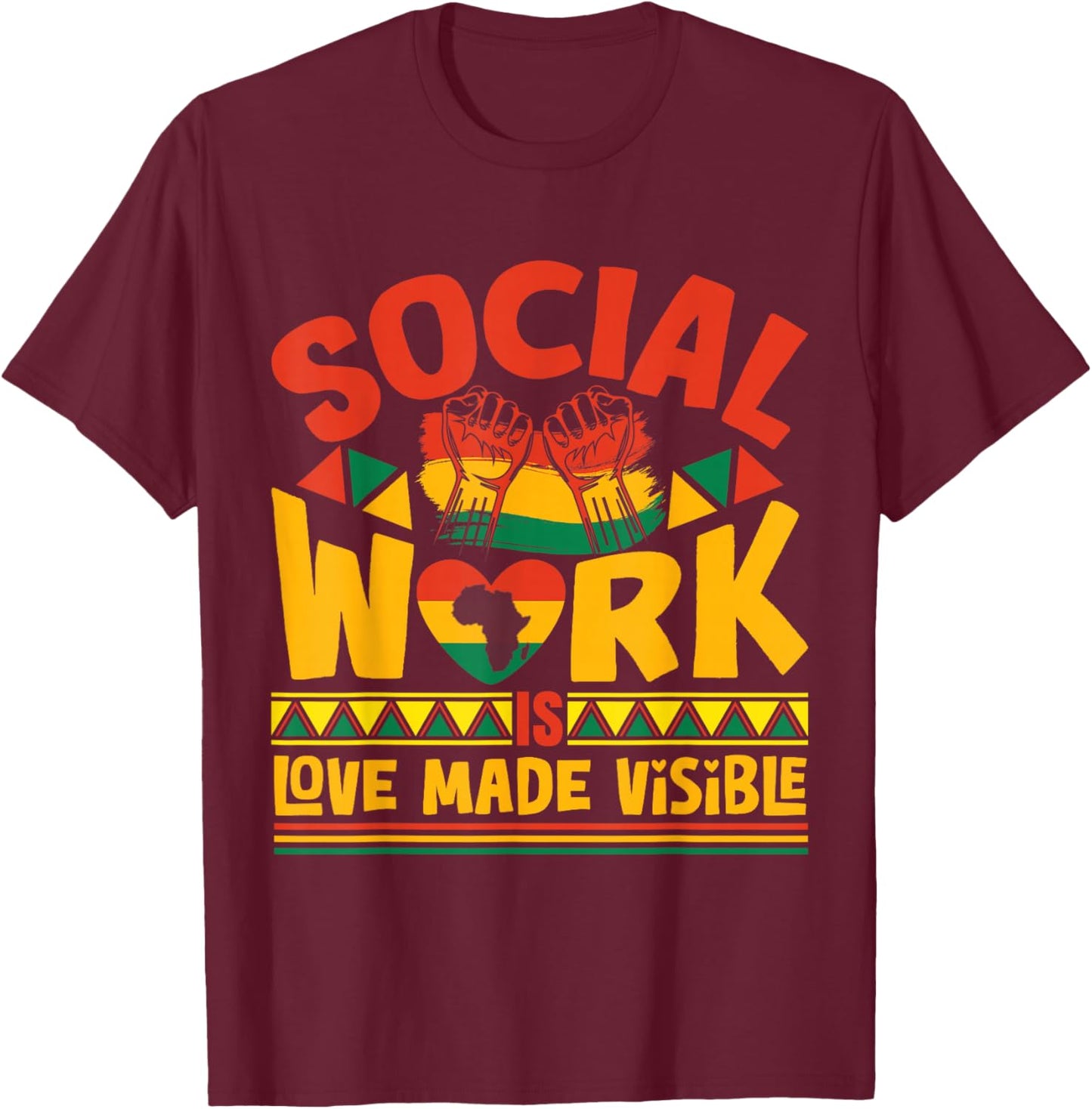 Social Worker Month Black History Month Black Social Worker T-Shirt - T-Shirt | Maroon