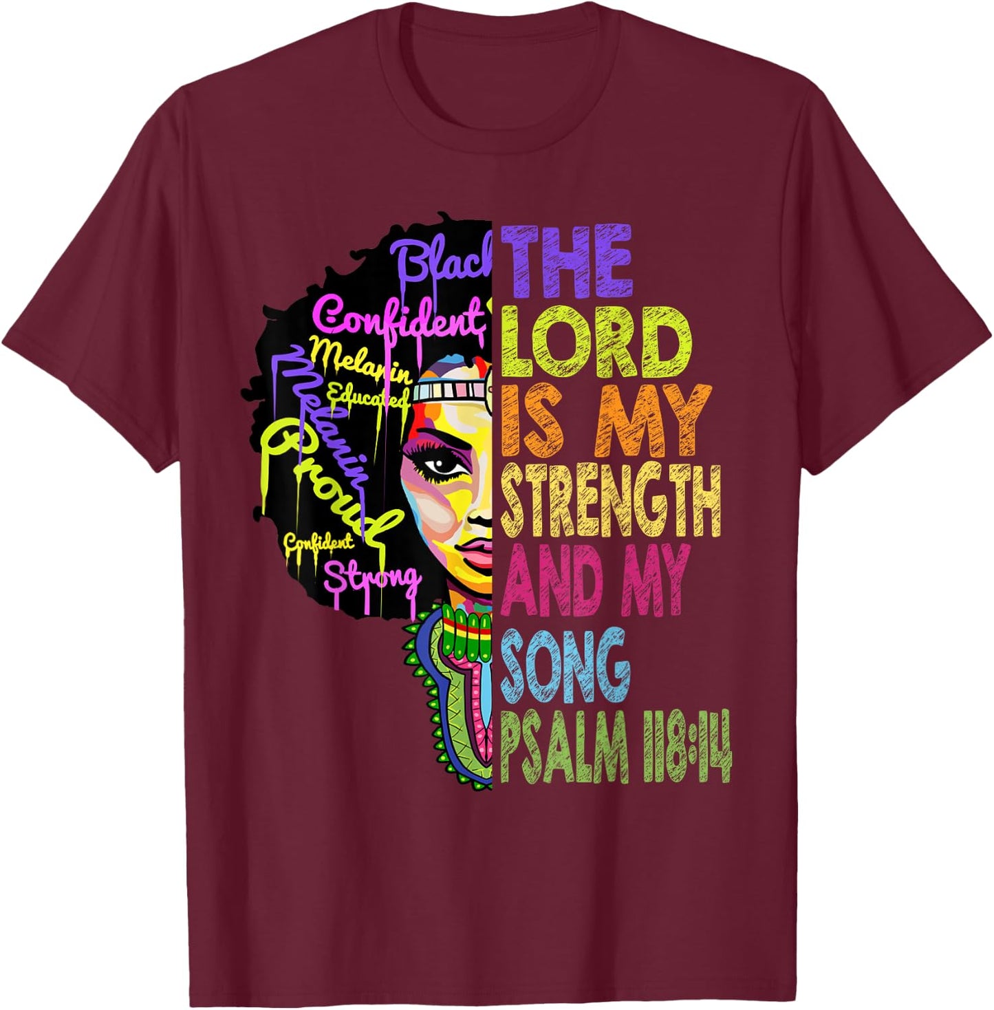 The Lord is My Strength and My Song African Christian Gifts T-Shirt - T-Shirt | Maroon