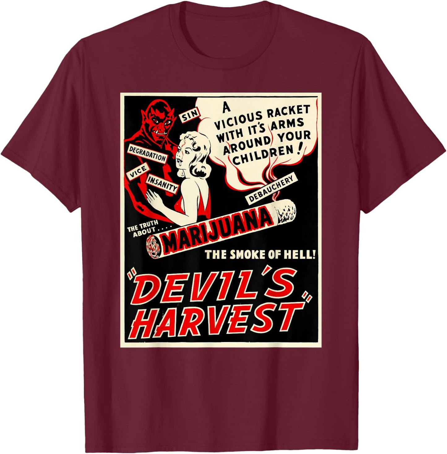 Retro Weed Art-Devil's Harvest Marijuana Weed Propaganda T-Shirt - T-Shirt | Maroon