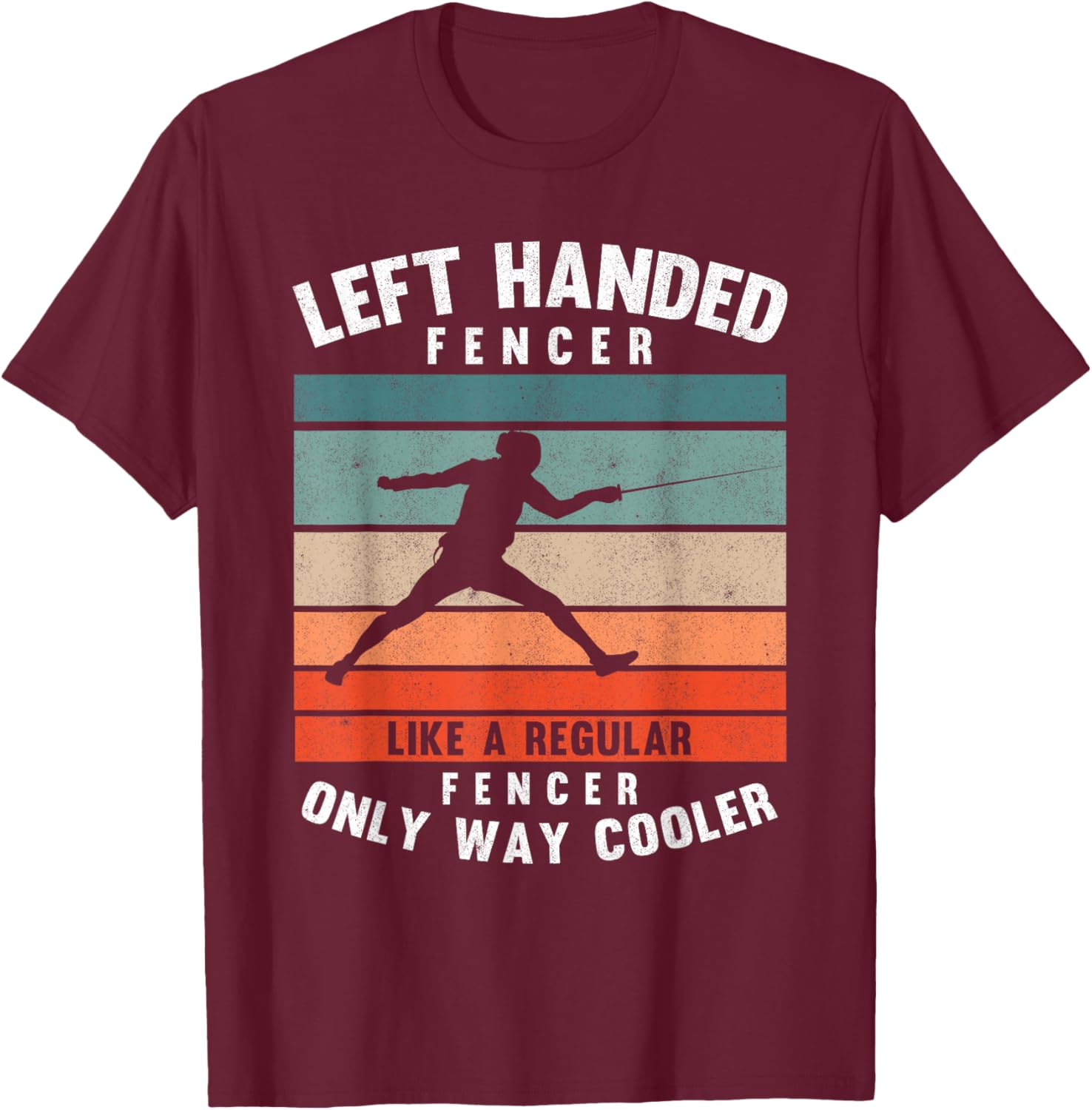 Left Handed Fencer Sword Fighting Sport Vintage Fencing T-Shirt - T-Shirt | Maroon