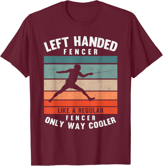 Left Handed Fencer Sword Fighting Sport Vintage Fencing T-Shirt - T-Shirt | Maroon