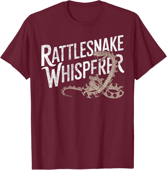 Rattlesnake Whisperer I Snake Catcher I Rattlesnake T-Shirt - T-Shirt | Maroon