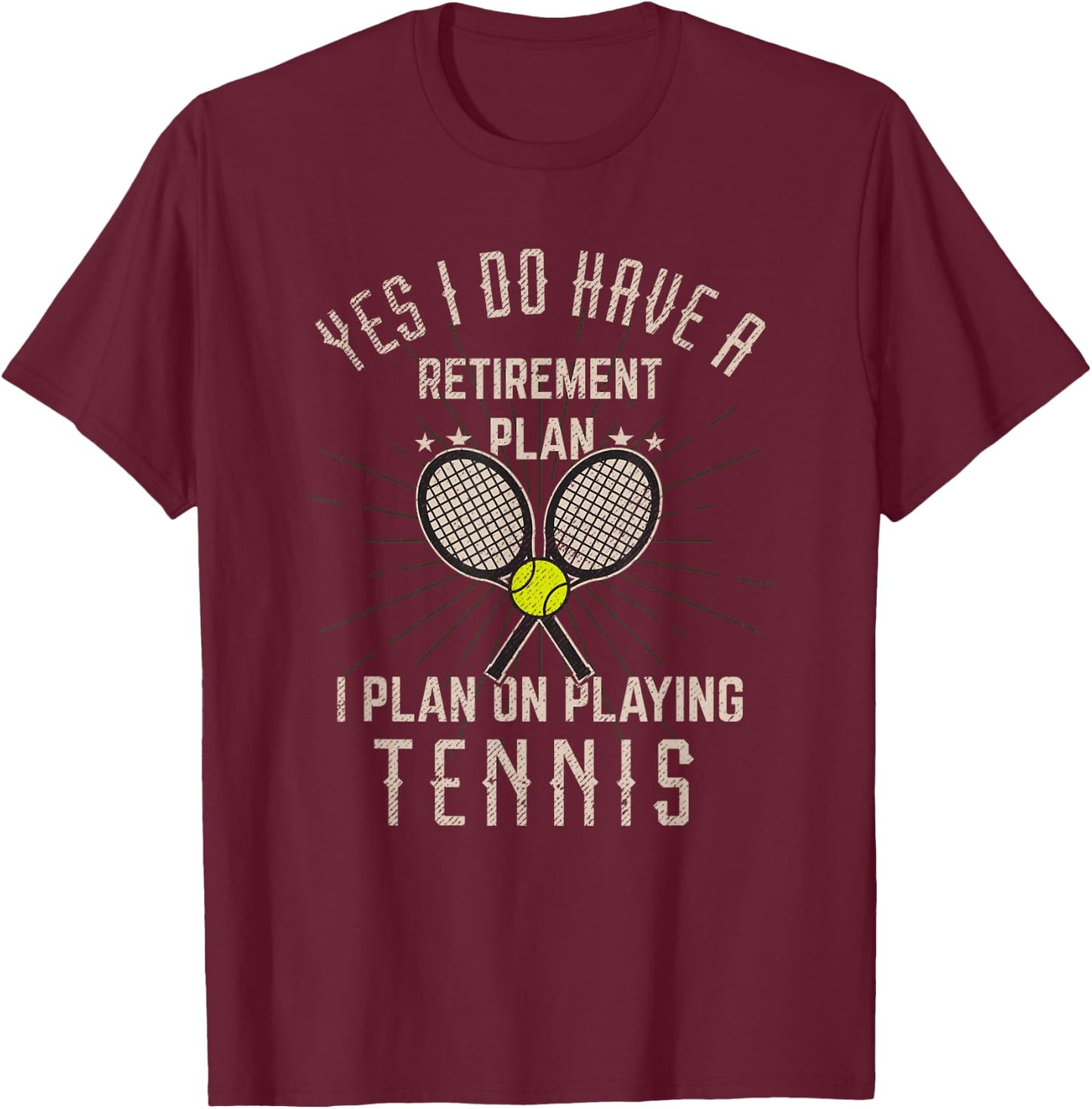 Funny Retirement Tennis Gift Retired Tennis Player T-Shirt - T-Shirt | Maroon