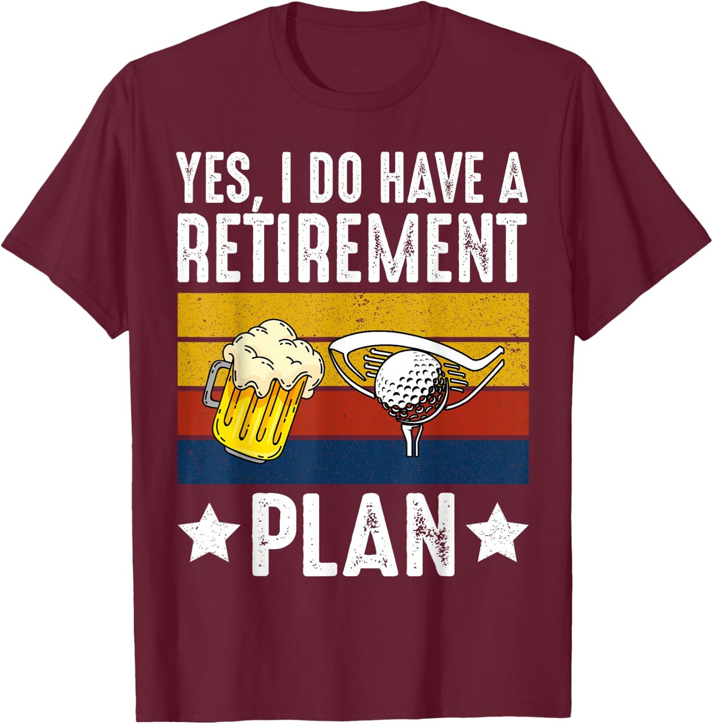 Retirement Golf Gag Gifts - Golf Lover Golfer Novelty T-Shirt - T-Shirt | Maroon