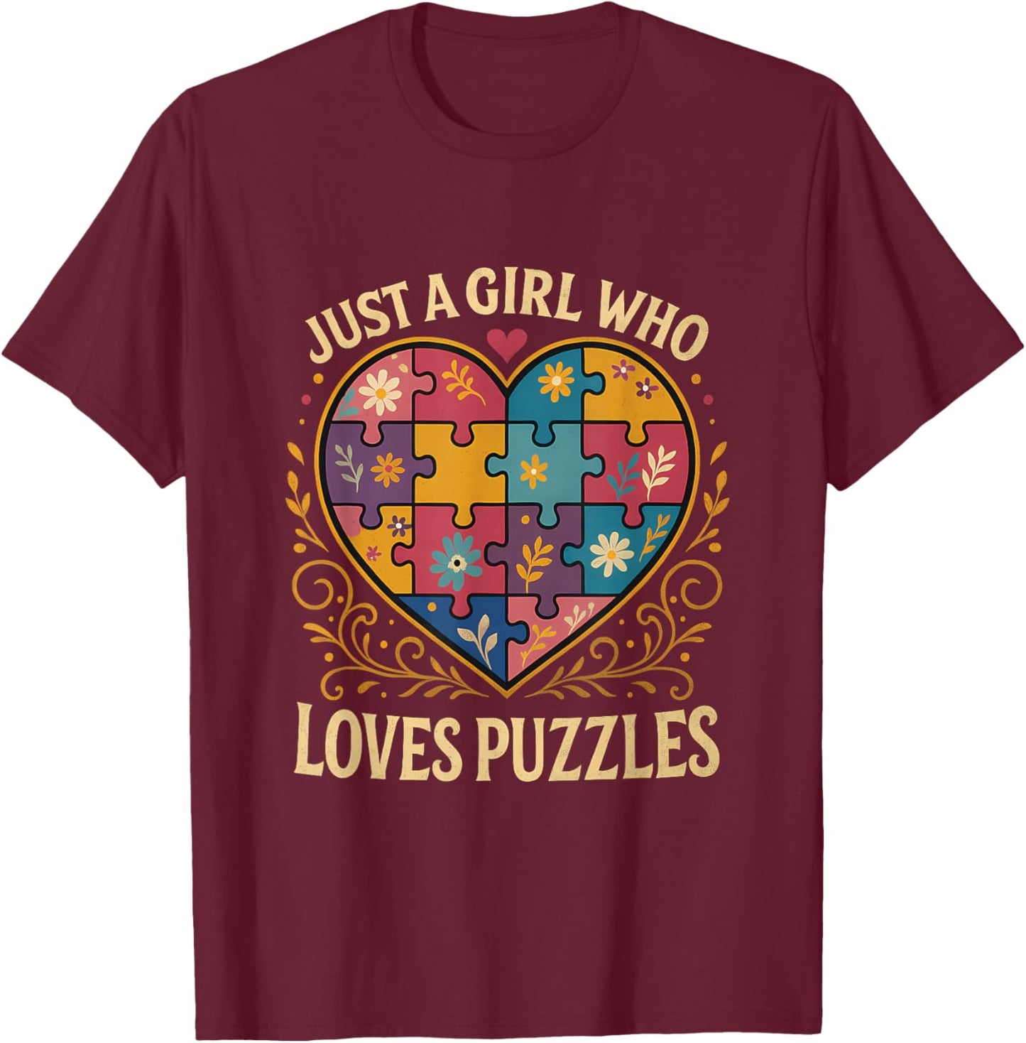 Just a Girl Who Loves Puzzles Jigsaw Puzzle Piece Lover T-Shirt - T-Shirt | Maroon