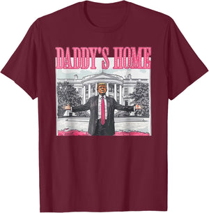 Trump 2024 Take America Back Daddy's Home Trump Pink 2024 T-Shirt - T-Shirt | Maroon
