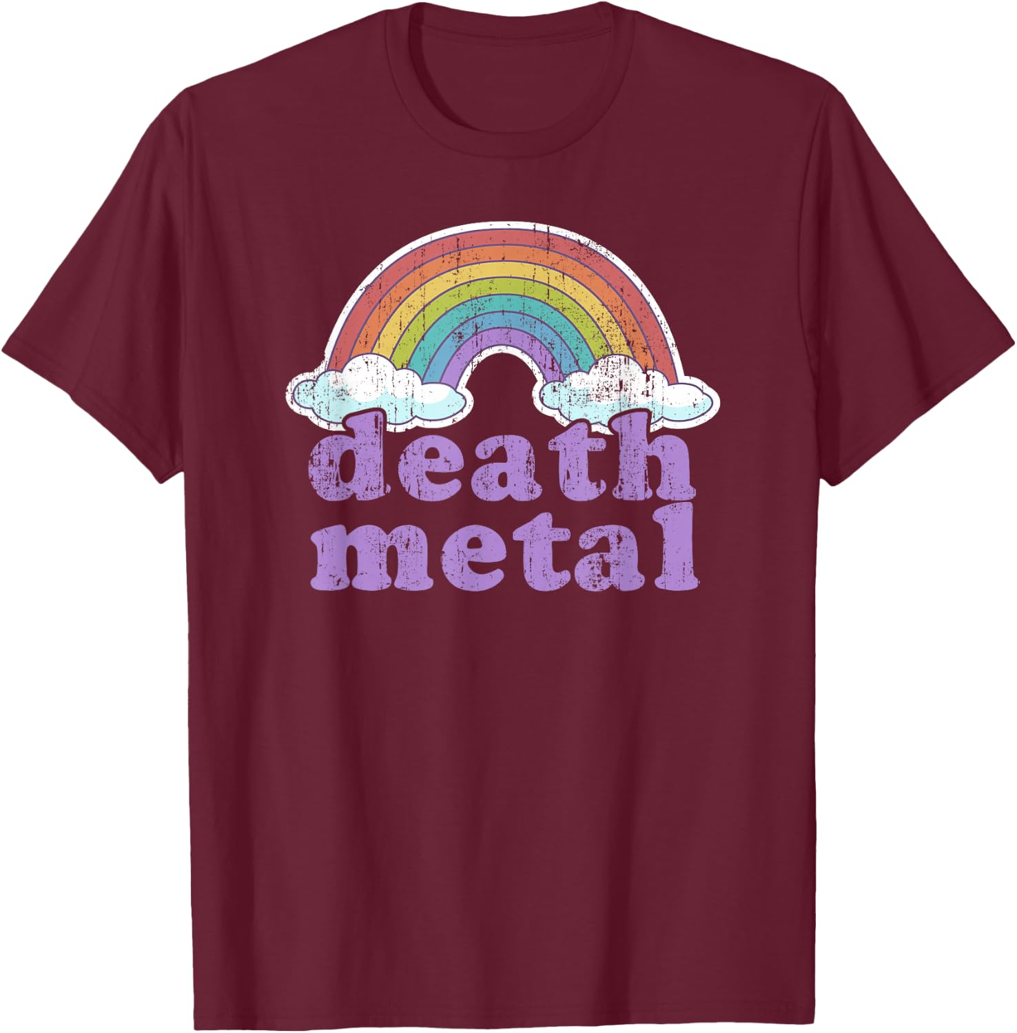 Death Metal Rainbow Funny Retro Vintage Love Music Metalhead Small T-Shirt - T-Shirt | Maroon