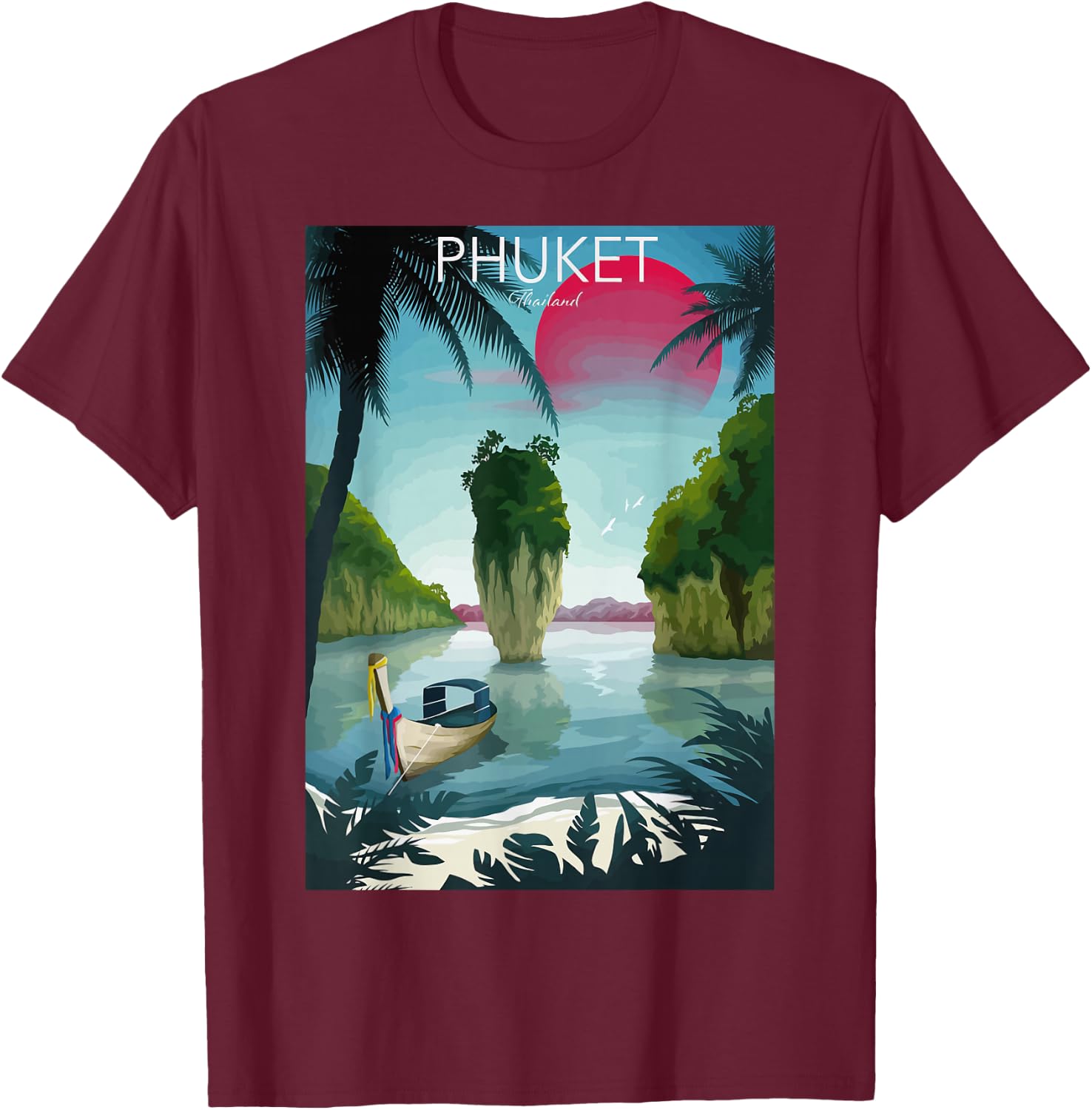 Phuket Thailand T-Shirt - T-Shirt | Maroon