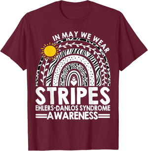 In May We Wear Stripes Ehlers-Danlos Syndrome Awareness T-Shirt - T-Shirt | Maroon