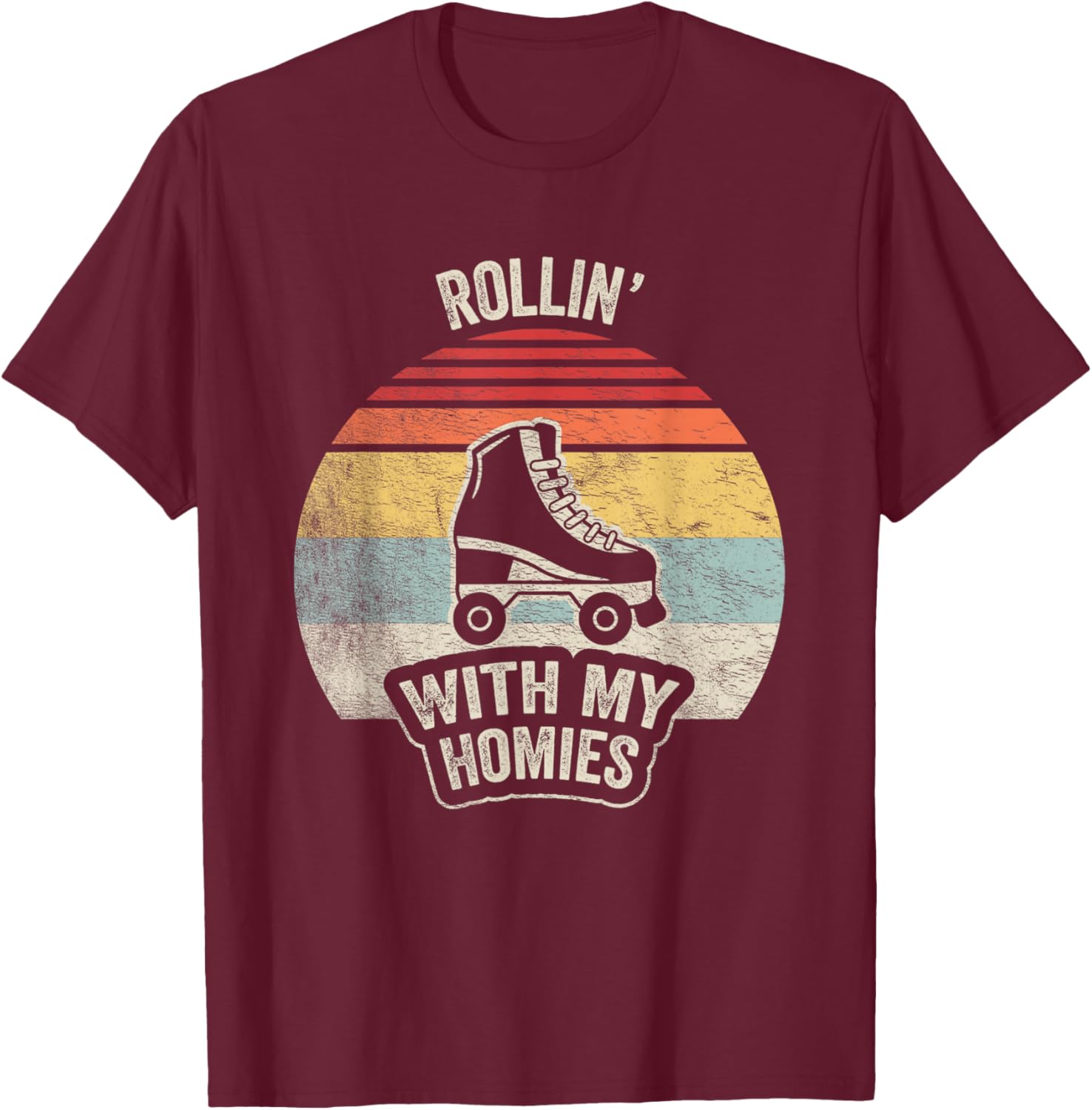 Retro Vintage Rollin With My Homies Roller Skating T-Shirt - T-Shirt | Maroon