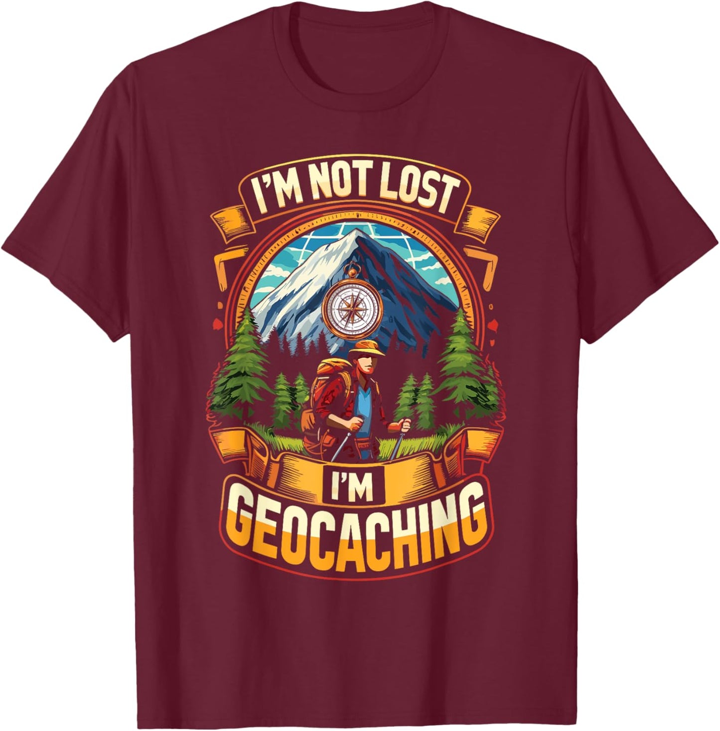 Geocache Enthusiasts I'm Geocaching T-Shirt - T-Shirt | Maroon