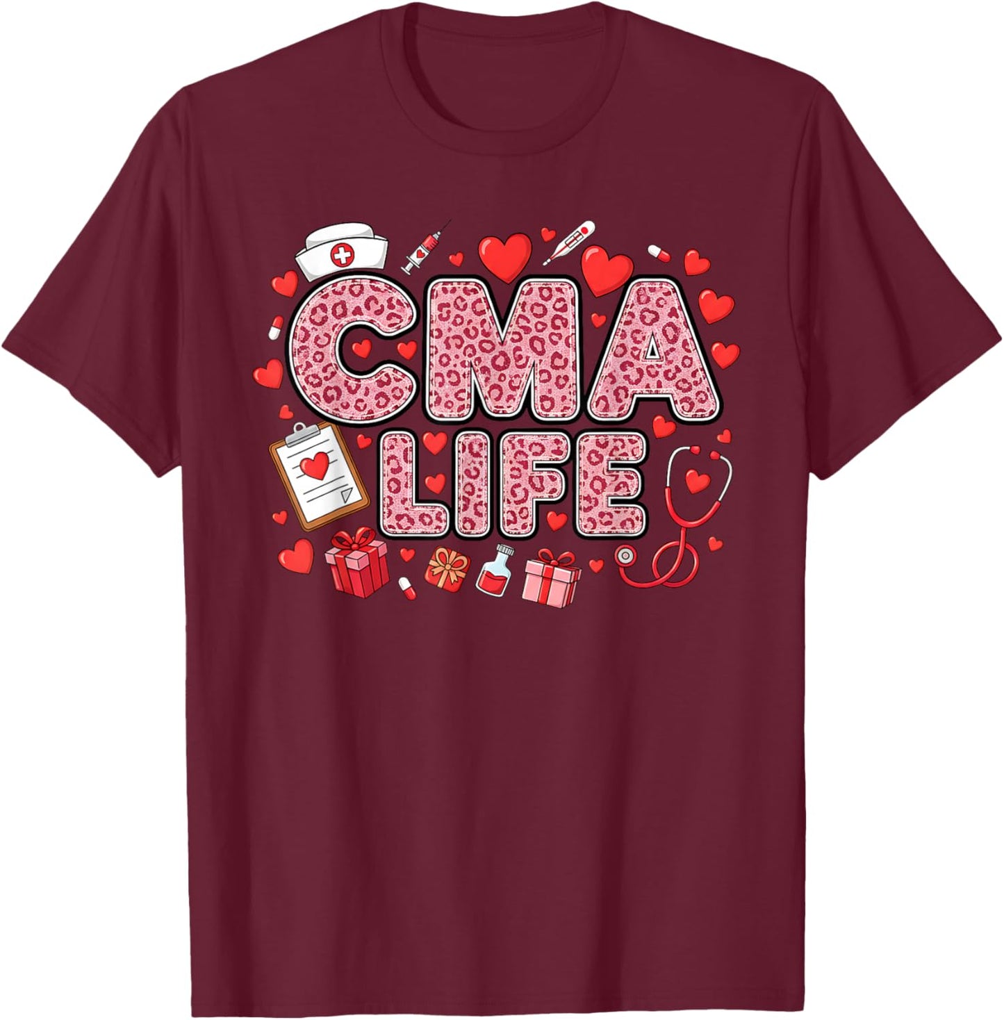 Funny Nurse CMA Life Leopard Stethoscope Valentine's Day T-Shirt - T-Shirt | Maroon