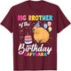 Big Brother Of The Birthday Capybara Girl Bday Party Family T-Shirt - T-Shirt | Maroon