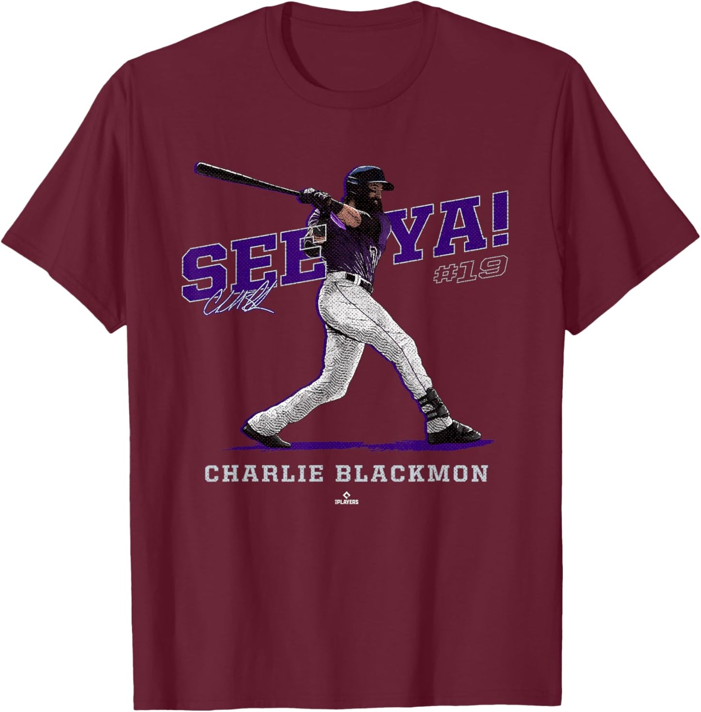 See Ya! Charlie Blackmon Colorado MLBPA T-Shirt - T-Shirt | Maroon