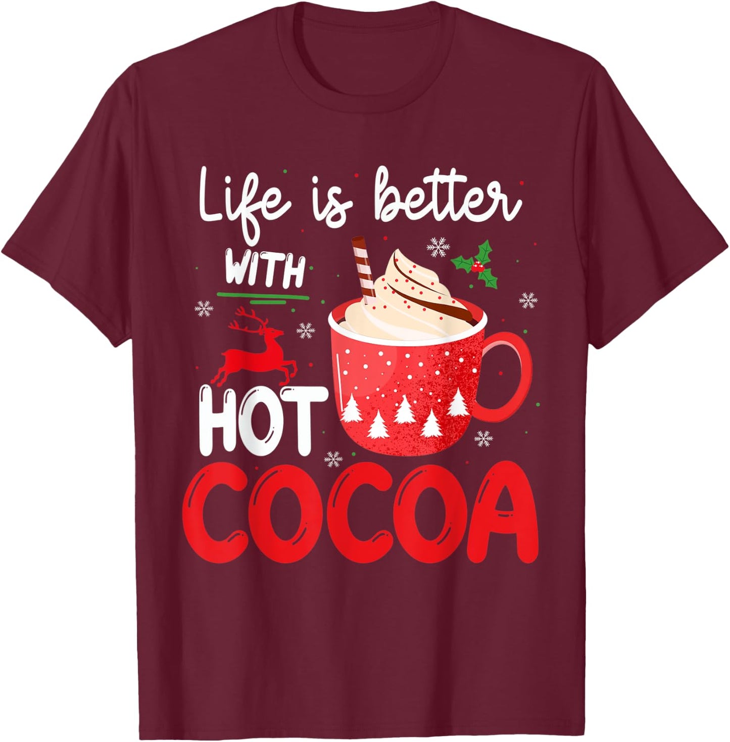 Funny Sayings For Winter Women And Xmas Hot Cocoa T-Shirt - T-Shirt | Maroon