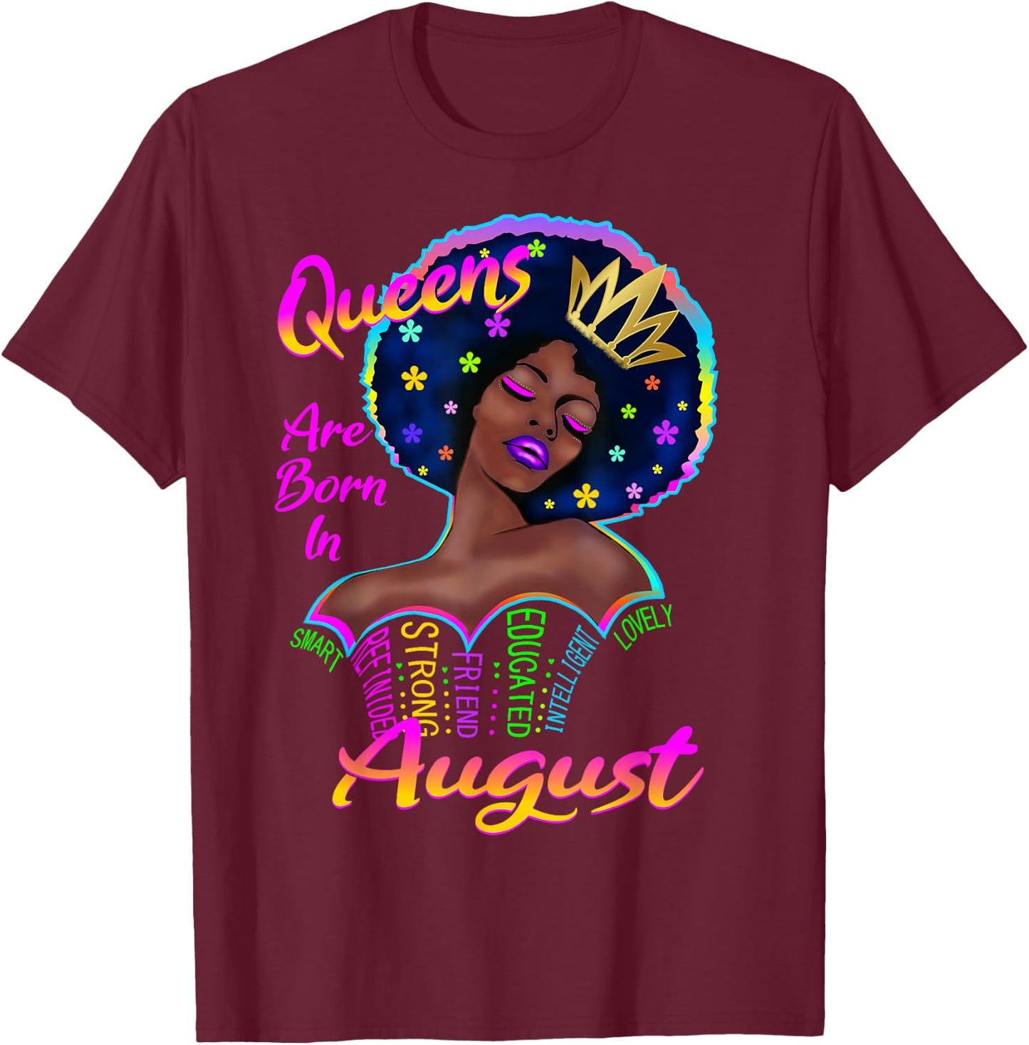 Retro Queens are Born in August Birthday Shirt Black T-Shirt - T-Shirt | Maroon