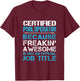 Certified Pool Operator - Freaking Awesome T-Shirt - T-Shirt | Maroon