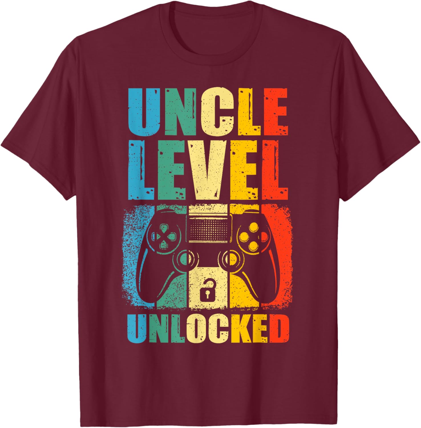 Uncle Level Unlocked Leveled Up To Uncle Promoted To Gamer T-Shirt - T-Shirt | Maroon