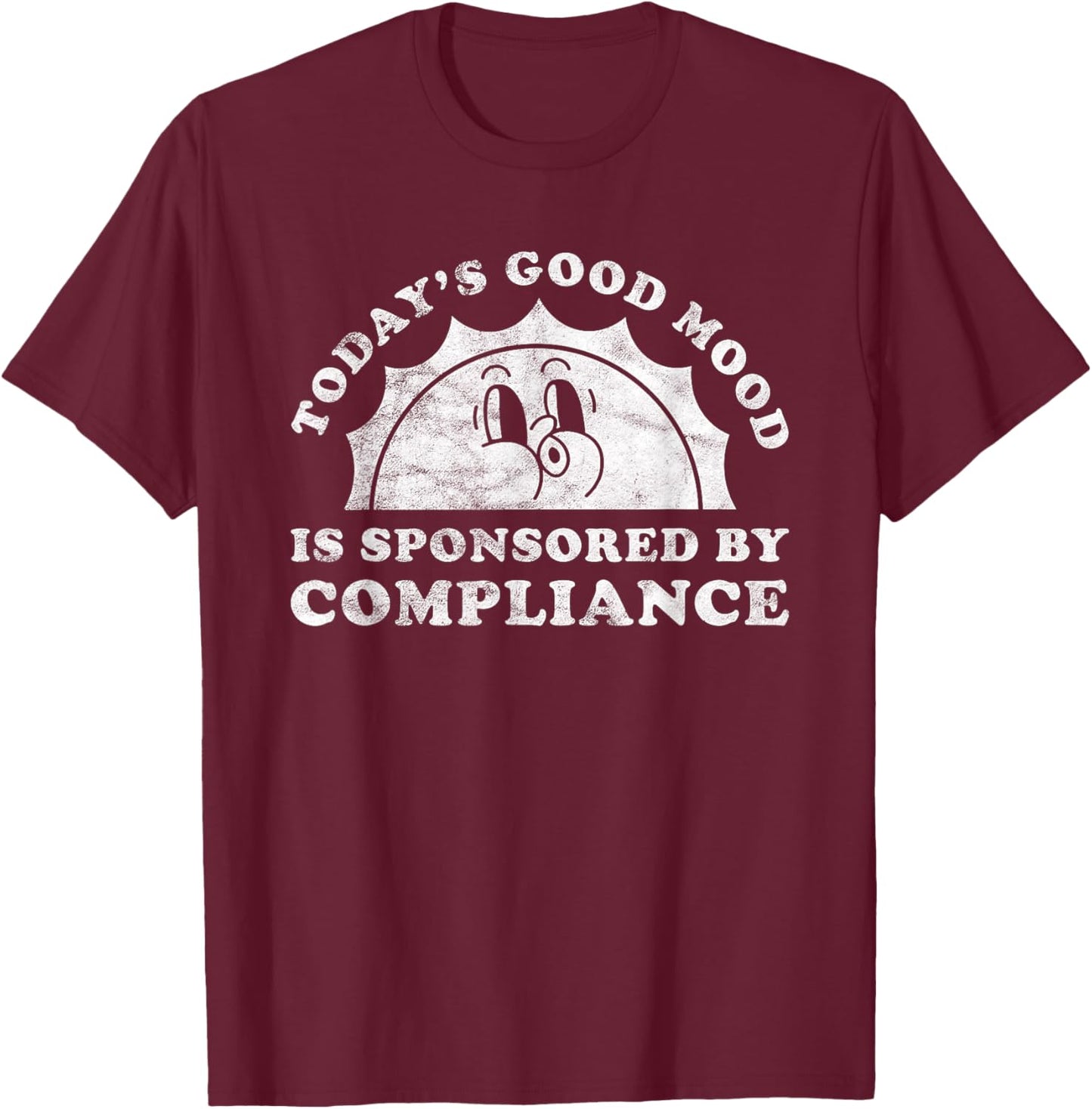 Funny Cute Retro Vintage Compliance or Compliance Officer T-Shirt - T-Shirt | Maroon