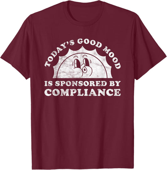 Funny Cute Retro Vintage Compliance or Compliance Officer T-Shirt - T-Shirt | Maroon