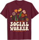 In My Social Worker Era Cute Floral School Social Worker T-Shirt - T-Shirt | Maroon