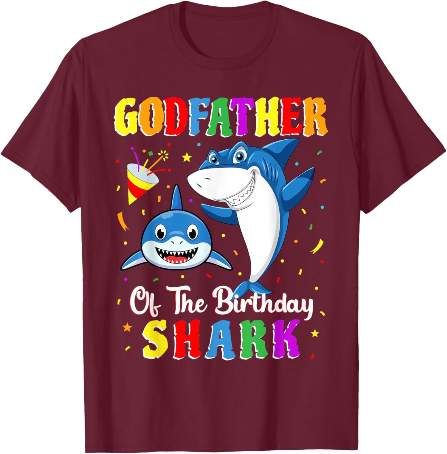 Godfather Of The Shark Birthday Family Birthday Godson T-Shirt - T-Shirt | Maroon