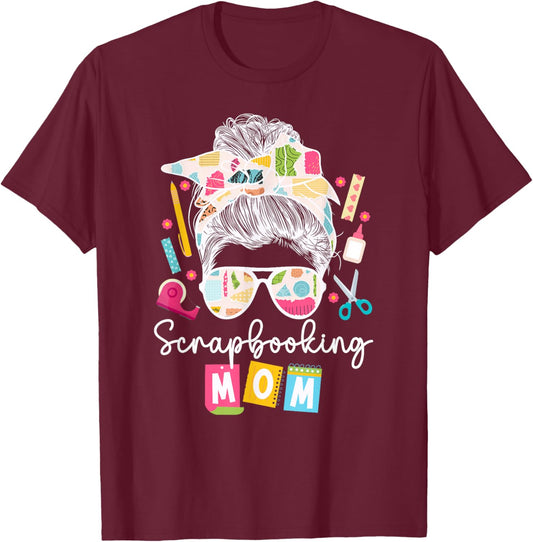 Crafting Lover Women Scrapbooking Gift Supplies Scrapbooking Mom Scrapbooking T-Shirt - T-Shirt | Maroon