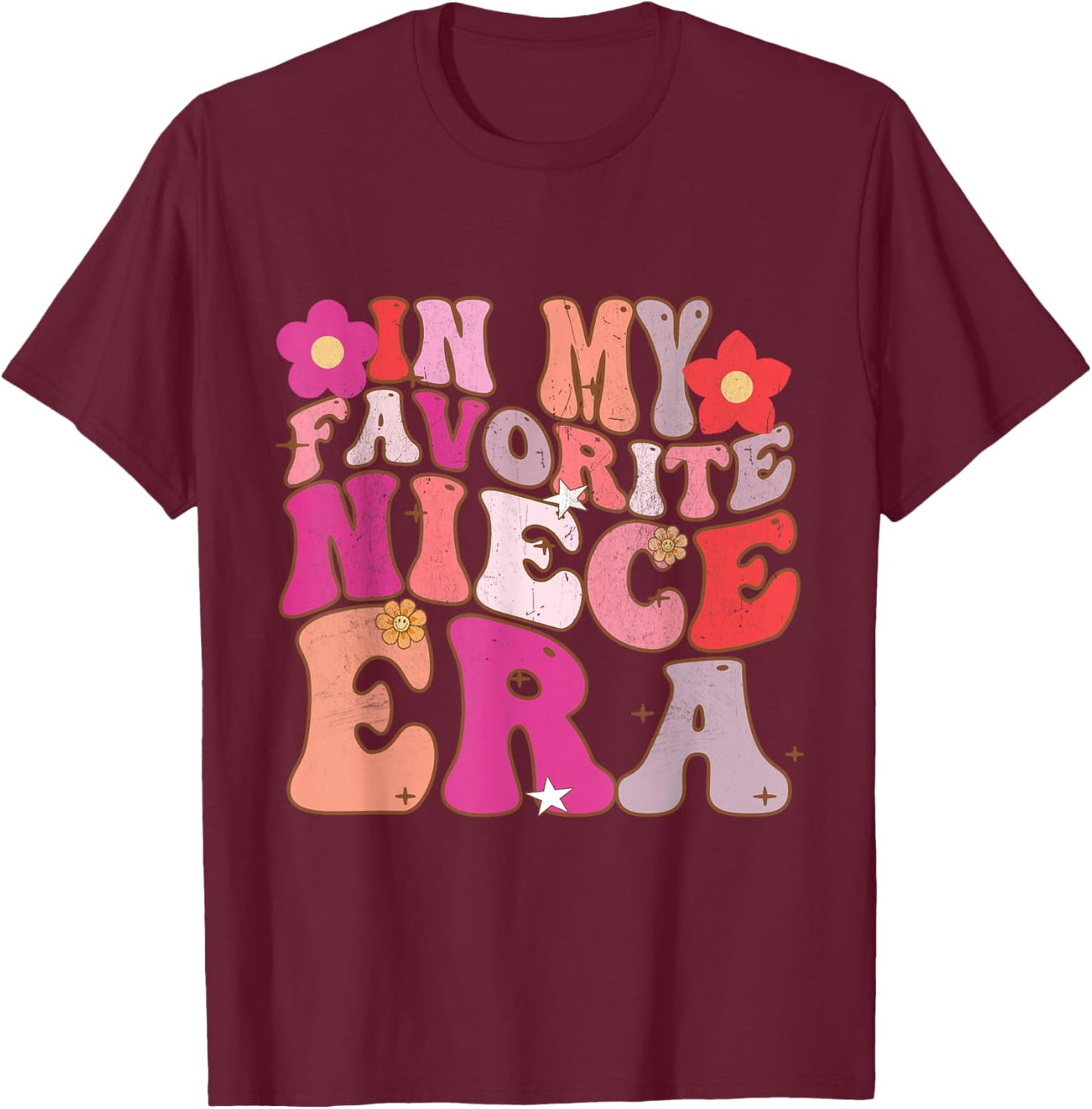 In My Favorite Niece Era Retro Sister Toddler Kids Youth T-Shirt - T-Shirt | Maroon