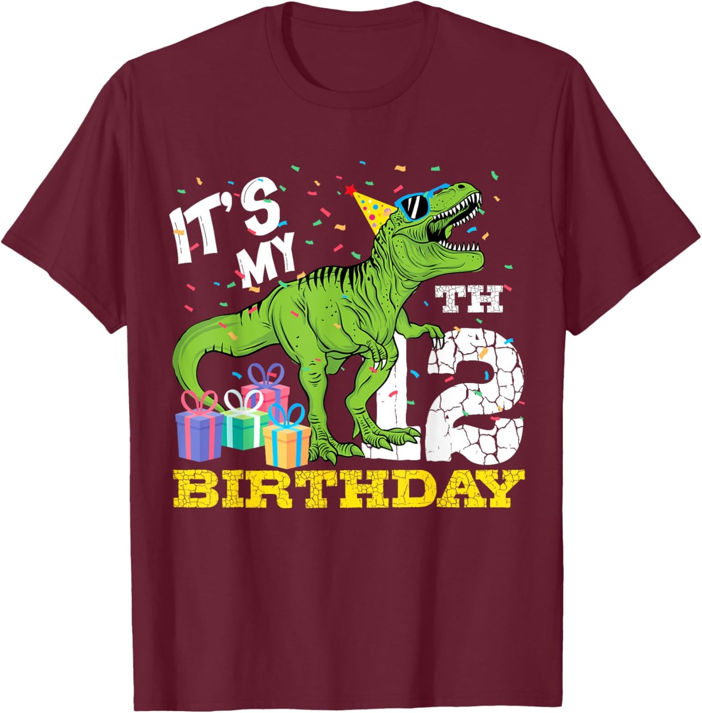 It's My 12th Birthday T-Rex Dinosaur Dino12 Year Old B-Day T-Shirt - T-Shirt | Maroon