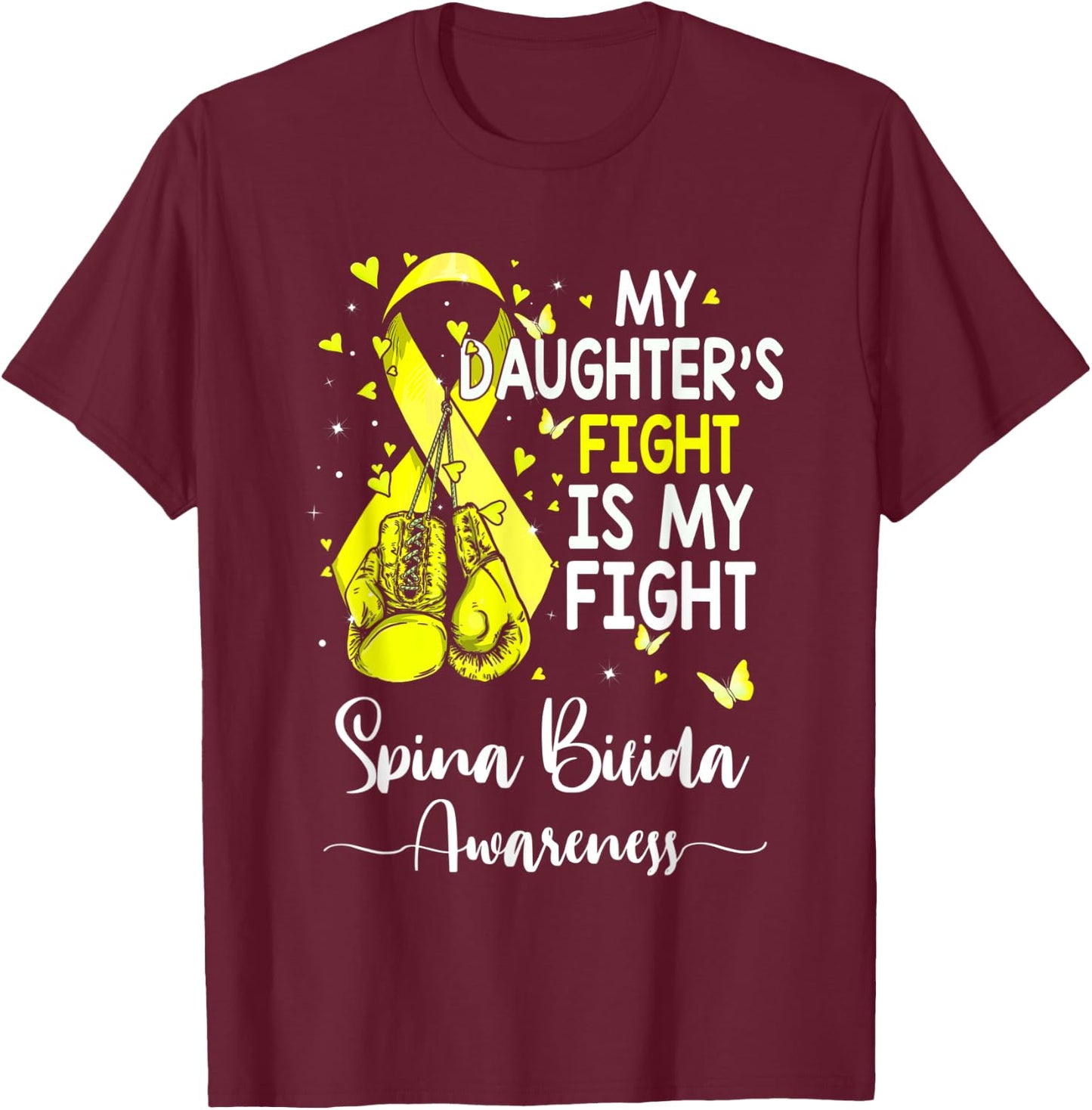 My Daughter's Fight Is My Fight Spina Bifida Awareness T-Shirt - T-Shirt | Maroon