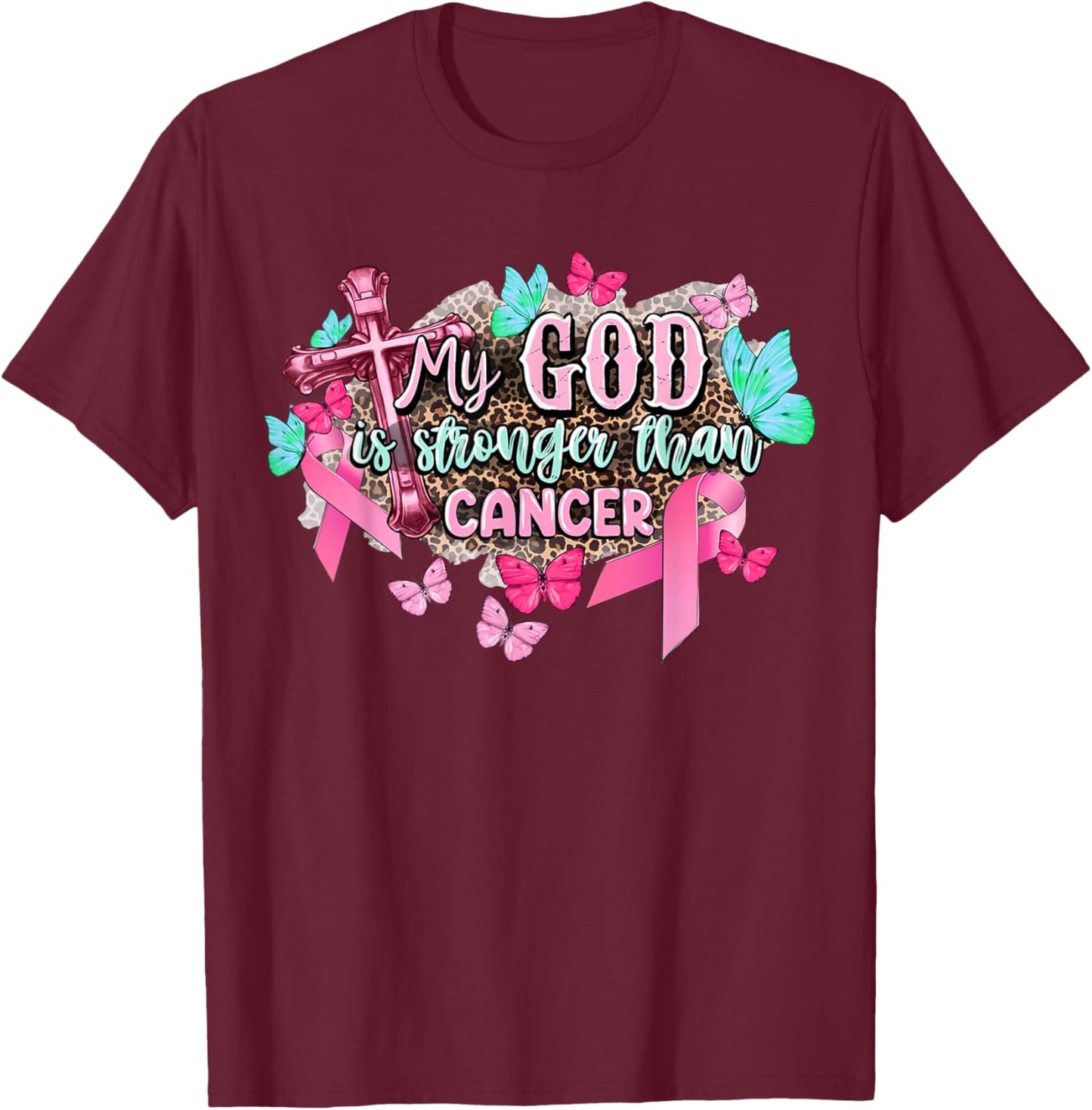 My God Is Stronger Than Breast Cancer Awareness Christian T-Shirt - T-Shirt | Maroon