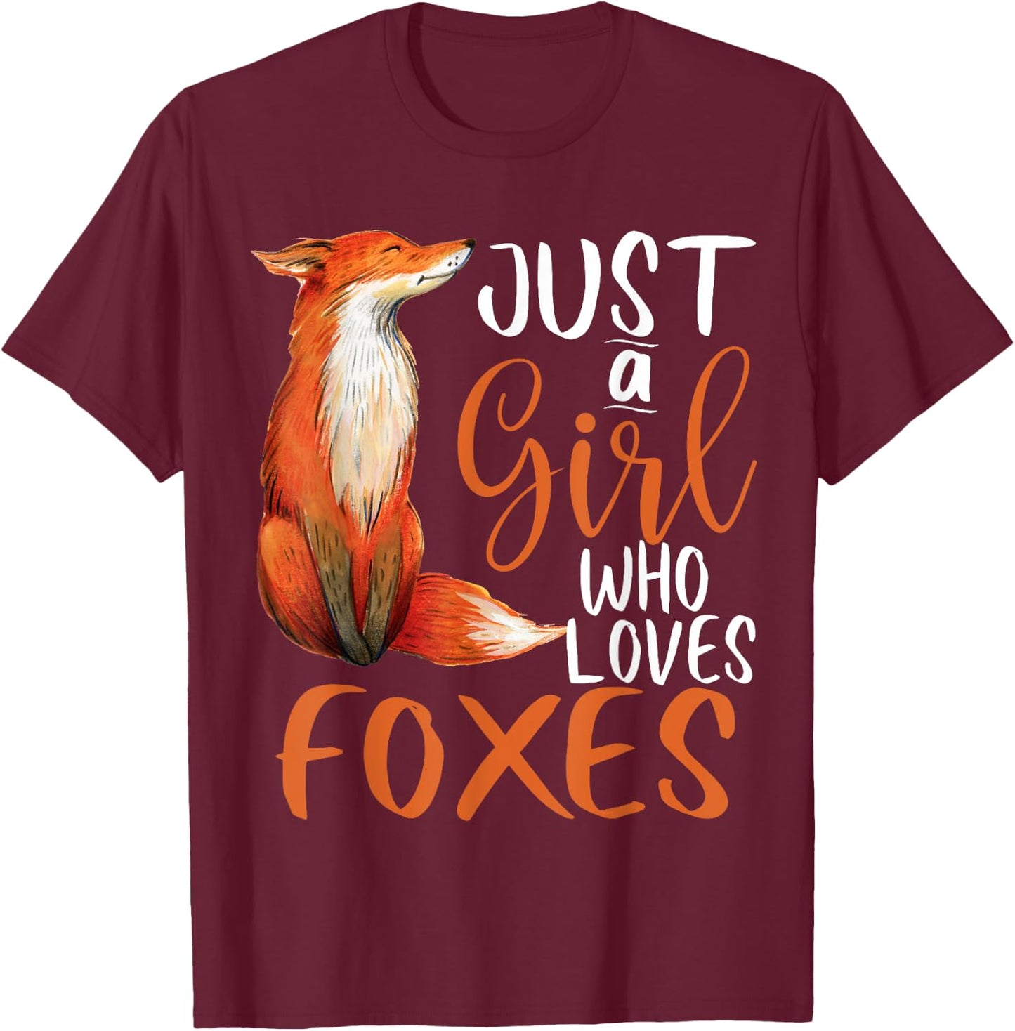 Just a Girl Who Loves Foxes girls women kids Cute Fox Gift T-Shirt - T-Shirt | Maroon
