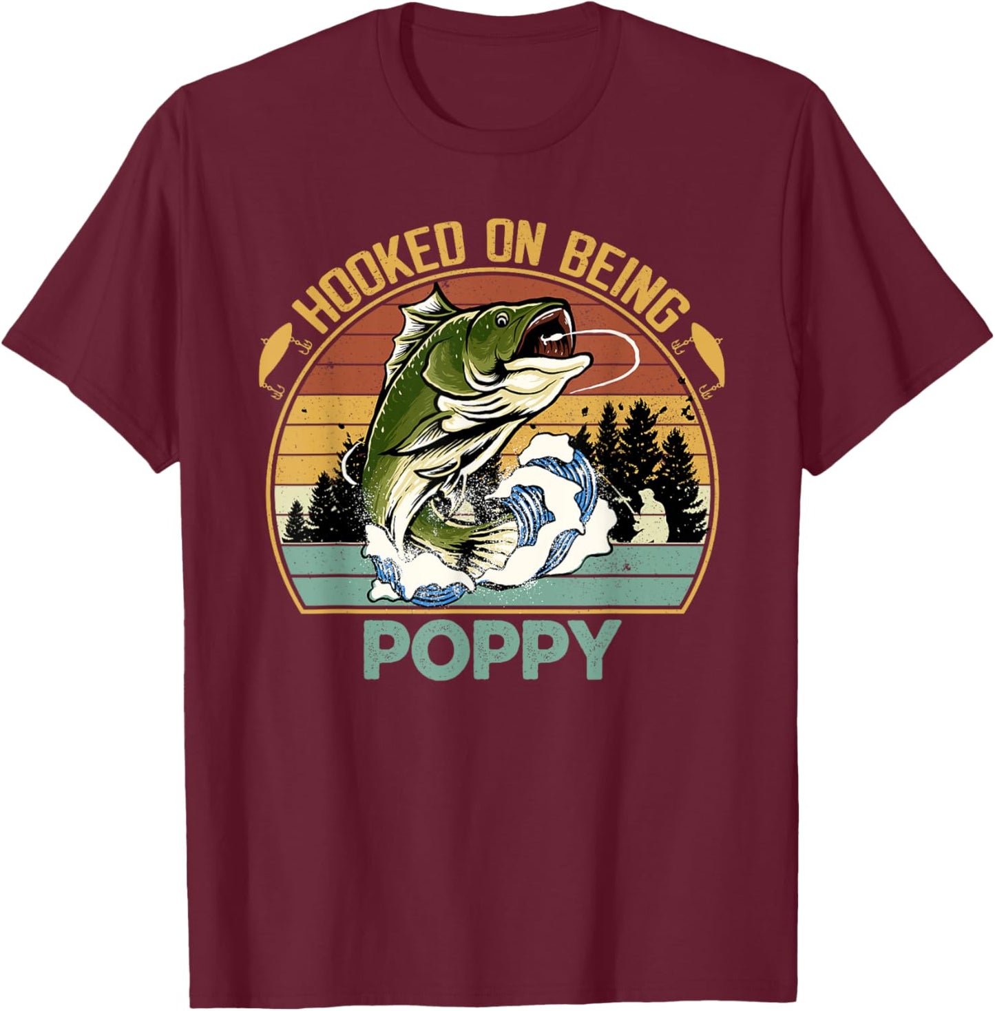 Vintage Hooked On Being Poppy Father's Day Fishing T-Shirt - T-Shirt | Maroon