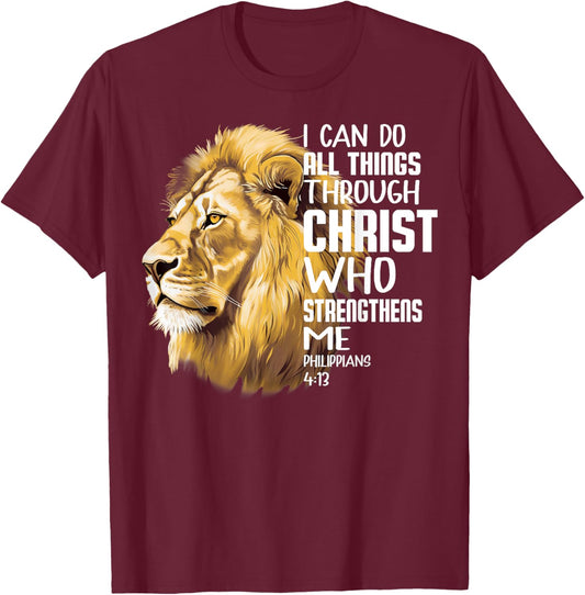 I Can Do All Things Through Christ Christian Lion Faith T-Shirt - T-Shirt | Maroon